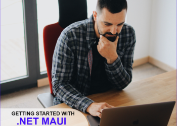 Getting Started With .Net MAUI